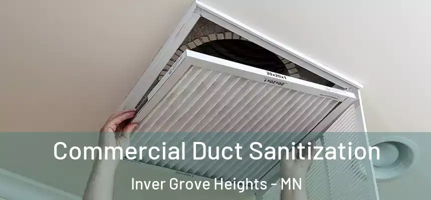 Commercial Duct Sanitization Inver Grove Heights - MN