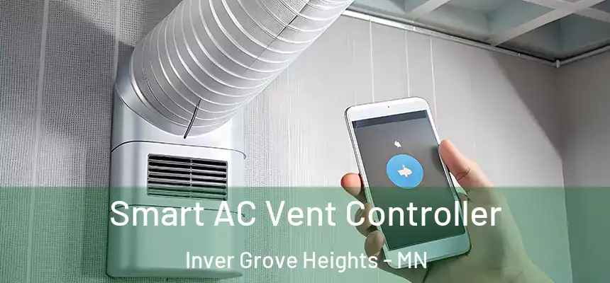  Smart AC Vent Controller Inver Grove Heights - MN